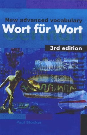 Imagen de archivo de Wort fur Wort 3rd edn: A New Advanced German Vocabulary a la venta por WorldofBooks