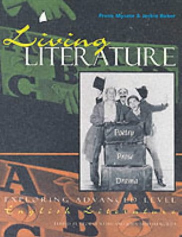Beispielbild fr Living Literature: Exploring Advanced Level English Literature zum Verkauf von Reuseabook