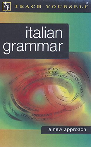 Stock image for Italian Grammar (Teach Yourself Languages) for sale by ThriftBooks-Dallas