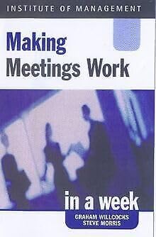 Stock image for Making Meetings Work in a week (IAW) for sale by AwesomeBooks