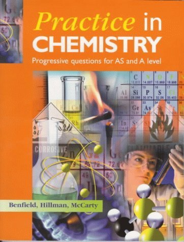 Stock image for Practice In Chemistry: Progressive Questions for AS and A Level for sale by AwesomeBooks