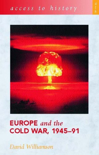 Beispielbild fr Access to History: Europe and the Cold War 1945-91 zum Verkauf von WorldofBooks