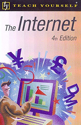 Beispielbild fr Teach Yourself The Internet 4th Edition (TYBP) zum Verkauf von AwesomeBooks