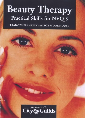 9780340773024: Beauty Therapy: Practical Skills for NVQ Level 3