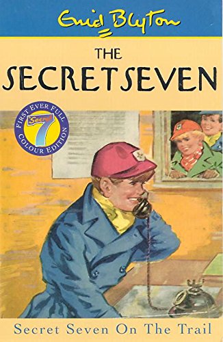 9780340773086: Secret Seven On The Trail: Book 4