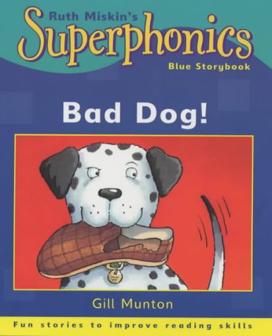 9780340773505: Blue Storybook: Bad Dog! (Superphonics)