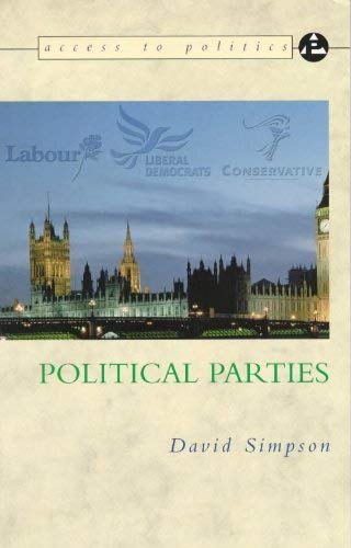 Access to Politics: Political Parties (Access to Politics) (9780340774571) by Simpson, David