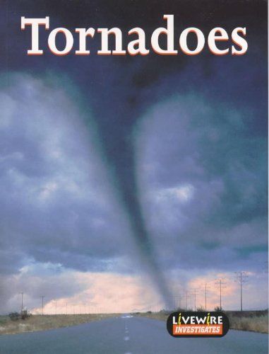 Stock image for Livewire Investigates: Tornadoes for sale by Goldstone Books