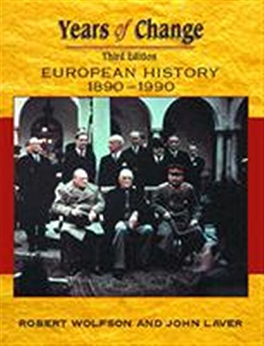 Imagen de archivo de Years Of Change: Europe, 1890-1990 a la venta por SecondSale