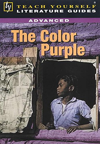 The Teach Yourself Advanced Guide to "The Color Purple" (Teach Yourself) (9780340775608) by Patricia Levy