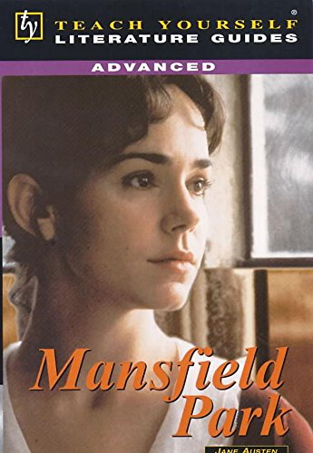 Beispielbild fr Teach Yourself Advanced English Literature Guide Mansfield Park (Austen) (TYEL) zum Verkauf von AwesomeBooks