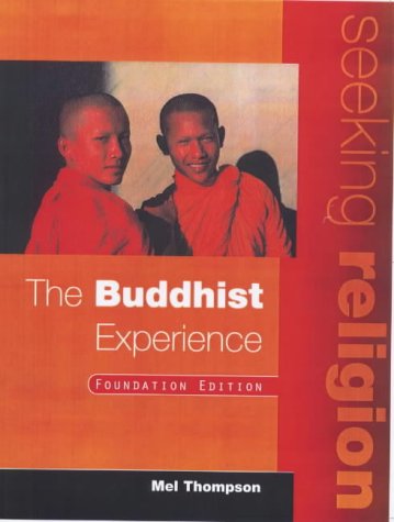 Stock image for The Buddhist Experience: Foundation Edition (Seeking Religion) for sale by MusicMagpie