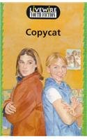 Copycat: Youth Fiction (Livewire Youth Fiction) (9780340776070) by Iris Howden
