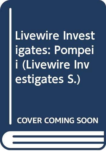 9780340776414: Livewire Investigates: Pompeii (Livewire Investigates S.)