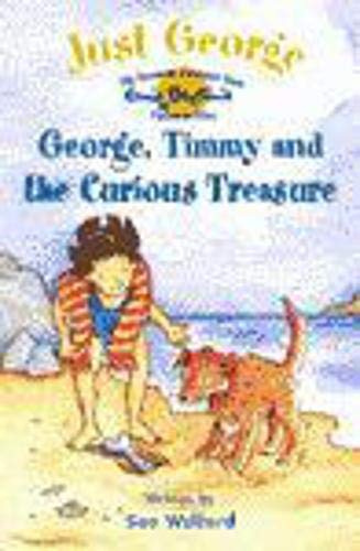 Stock image for 2: George, Timmy and the Curious Treasure: Bk. 2 (Just George) for sale by WorldofBooks