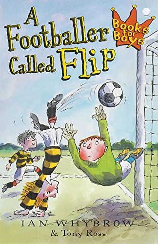 Stock image for A Footballer Called Flip: Book 2 (Books for Boys) for sale by AwesomeBooks