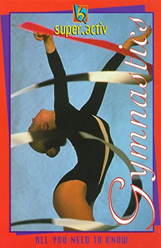 Gymnastics (Super.Activ) (9780340778975) by Caroline Plaisted