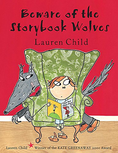 Beware of the Storybook Wolves (9780340779163) by Child, Lauren