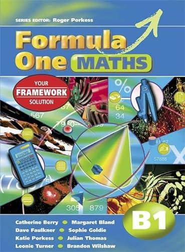 Stock image for Formula One Maths Pupil's Book B1 Turner, Leonie; Berry, Catherine; Bland, Margaret; Porkess, Roger; Porkess, Katie and Faulkner, Dave for sale by Re-Read Ltd