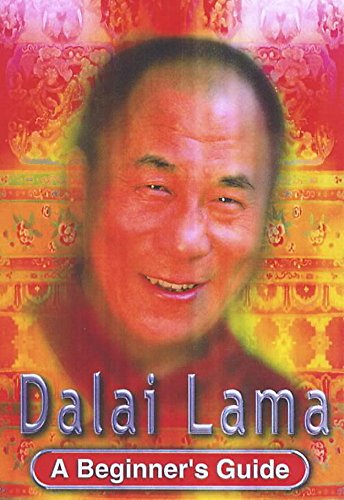 Beispielbild fr The Dalai Lama: A Beginner's Guide (BGKF) zum Verkauf von WorldofBooks