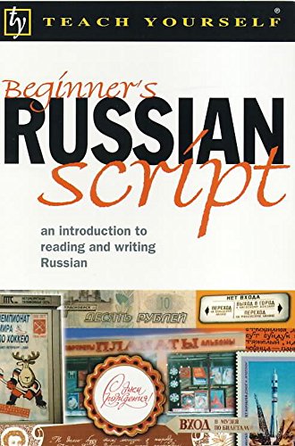 Beispielbild fr Teach Yourself Beginner's Russian Script New Edition (TYL) zum Verkauf von AwesomeBooks