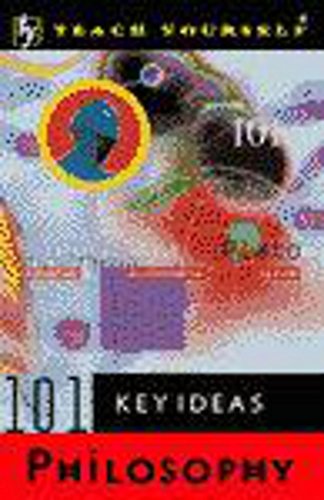 Beispielbild fr Philosophy (Teach Yourself 101 Key Ideas) zum Verkauf von WorldofBooks