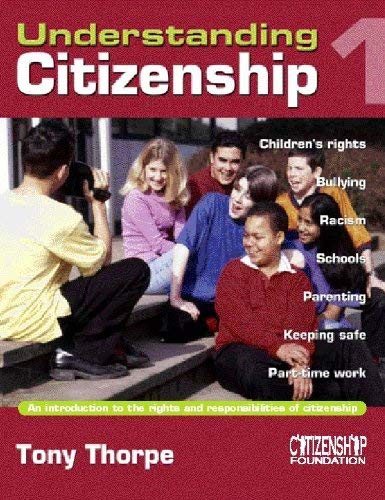 Beispielbild fr Understanding Citizenship: Pupil Book 1: An Introduction to the Rights and Responsibilities of Citizenship: Bk. 1 zum Verkauf von AwesomeBooks