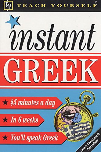 Beispielbild fr Teach Yourself Instant Greek (TYL) zum Verkauf von WorldofBooks