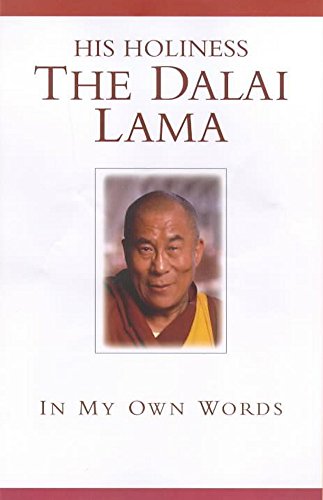 Stock image for His Holiness The Dalai Lama: In My Own Words for sale by SecondSale