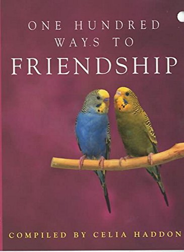 Beispielbild fr One Hundred Ways to Friendship zum Verkauf von WorldofBooks