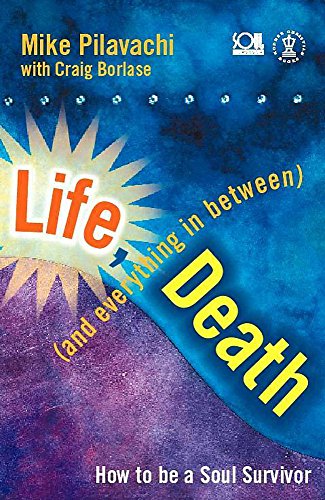 Stock image for Life, Death (and Everything in Between) (Hodder Christian books) for sale by AwesomeBooks