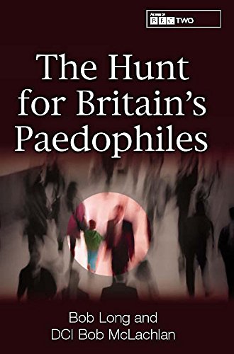 9780340786031: The Hunt for Britain's Paedophiles