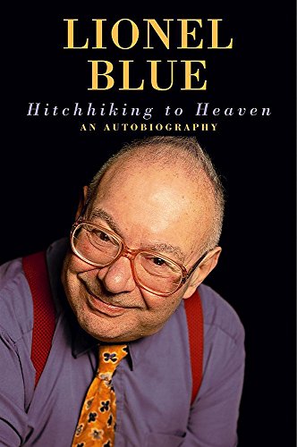 Imagen de archivo de Hitchhiking to Heaven: An Autobiography a la venta por WorldofBooks