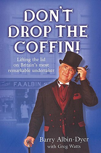 9780340786659: Don't Drop the Coffin!: Memoirs of an Undertaker