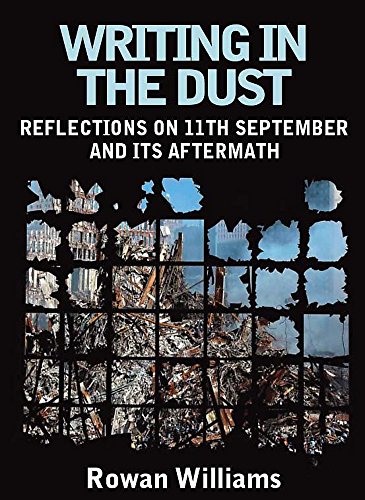 Beispielbild fr Writing in the Dust: Reflections on 11th September and its Aftermath zum Verkauf von SecondSale