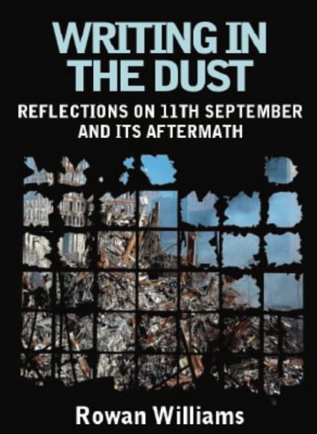 Stock image for Writing in the Dust: Reflections on 11th September and its Aftermath for sale by MusicMagpie