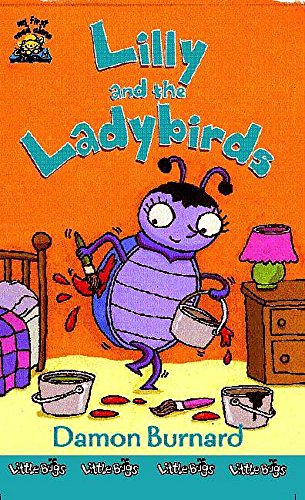 Stock image for My First Read Alones: Lilly and The Ladybirds: Lilly and the Ladybirds Bk.3 for sale by Goldstone Books