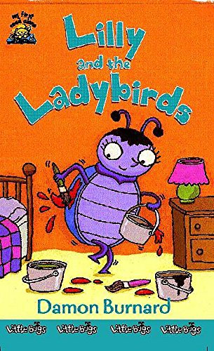 Stock image for Lilly and The Ladybirds: Bk.3 (My First Read Alones) for sale by WorldofBooks
