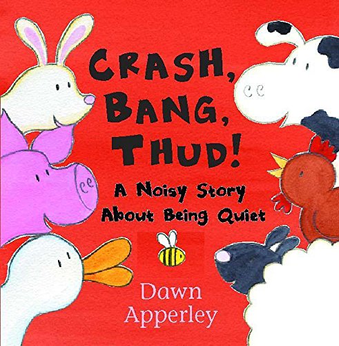 Stock image for Crash, Bang, Thud! for sale by WorldofBooks