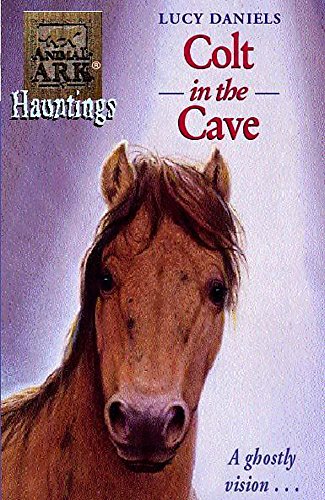 Stock image for Animal Ark: Colt In The Cave for sale by AwesomeBooks