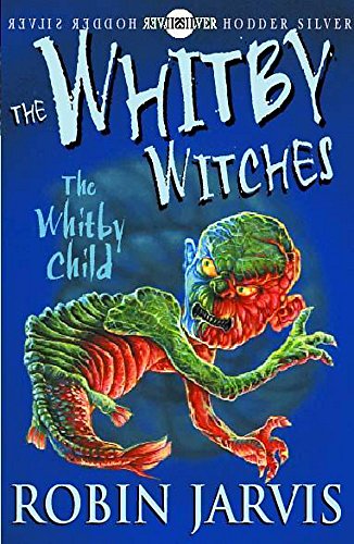 Stock image for The Whitby Child (Whitby Witches S.) for sale by WorldofBooks