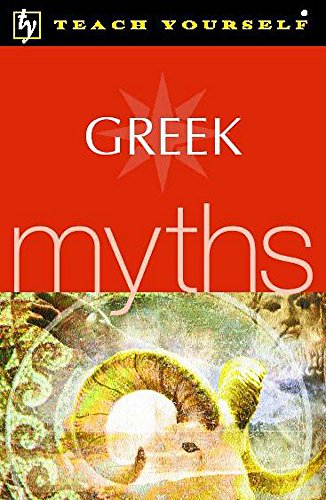 9780340789223: Greek Myths (Teach Yourself)