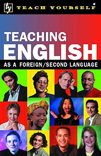 Imagen de archivo de Teaching English as a Foreign/Second Language (Teach Yourself) a la venta por WorldofBooks