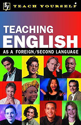 Stock image for Teaching English as a Foreign/Second Language (Teach Yourself) for sale by WorldofBooks