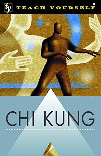 Imagen de archivo de Chi Kung (Teach Yourself: Alternative Health) a la venta por WorldofBooks