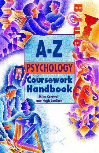 Beispielbild fr A-Z Psychology Coursework HANDBOOK (Complete A-Z) zum Verkauf von Reuseabook