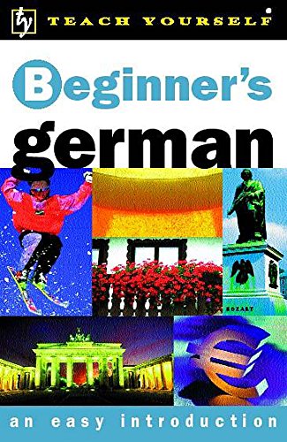 Imagen de archivo de Teach Yourself Beginner's German New Edition BOOK (TYL) a la venta por WorldofBooks