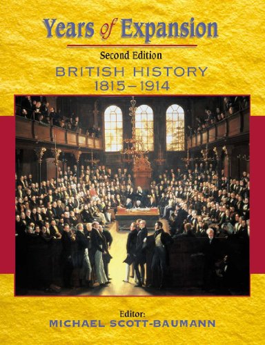 Beispielbild fr Years of Expansion : British History, 1815-1914 zum Verkauf von Better World Books Ltd