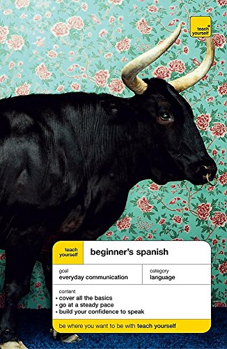 Stock image for Teach Yourself Beginner's Spanish New edn BOOK (TYL) for sale by AwesomeBooks