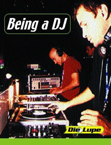 Beispielbild fr Die Lupe Being A DJ: Level 1 zum Verkauf von Reuseabook